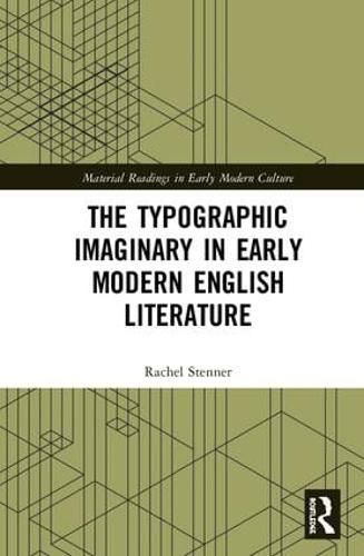 Cover image for The Typographic Imaginary in Early Modern English Literature