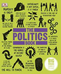 Cover image for The Politics Book: Big Ideas Simply Explained