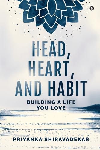 Cover image for Head, Heart, and Habit