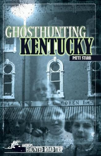 Cover image for Ghosthunting Kentucky