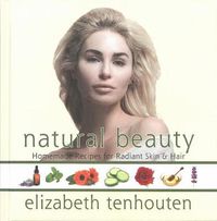 Cover image for Natural Beauty: Homemade Recipes For Radiant Skin & Hair