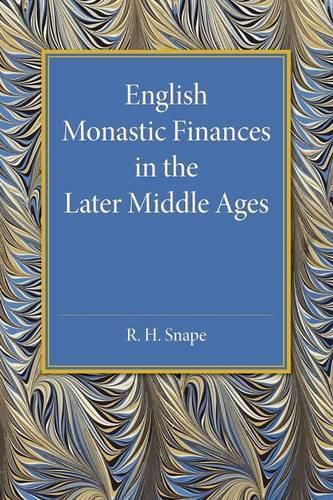 Cover image for English Monastic Finances in the Later Middle Ages