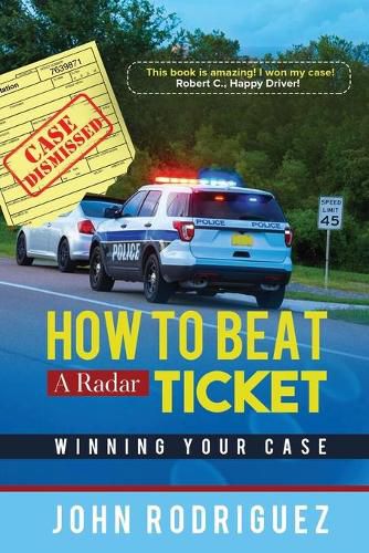 Cover image for How to Beat a Radar Ticket: Winning Your Case