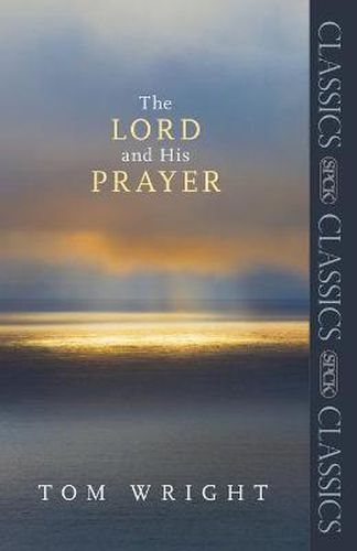 Cover image for The Lord and His Prayer
