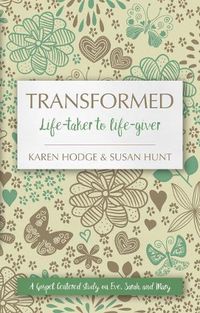 Cover image for Transformed: Life-taker to Life-giver