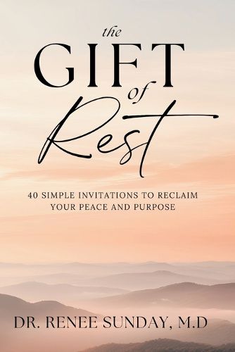 Cover image for The Gift of Rest