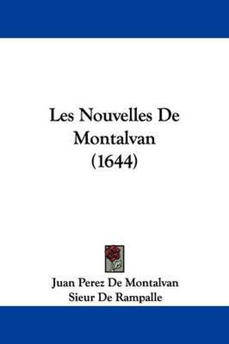 Les Nouvelles de Montalvan (1644)