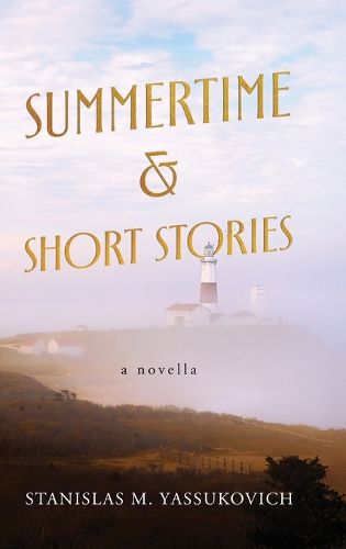 Cover image for Summertime and Short Stories