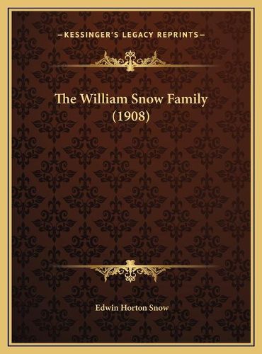 The William Snow Family (1908)