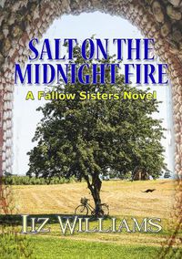 Cover image for Salt on the Midnight Fire