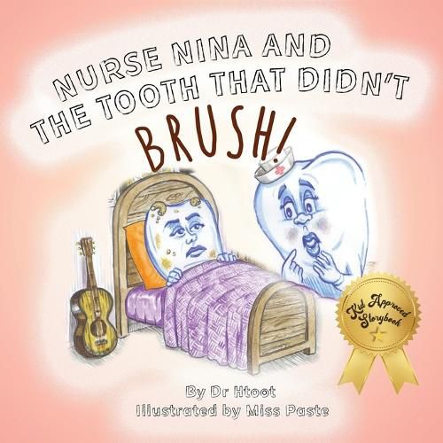 Cover image for Nurse Nina and The Tooth That Didn't Brush!