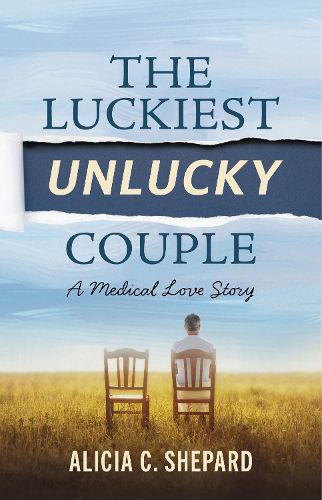 Cover image for The Luckiest Unlucky Couple