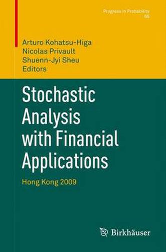 Cover image for Stochastic Analysis with Financial Applications: Hong Kong 2009