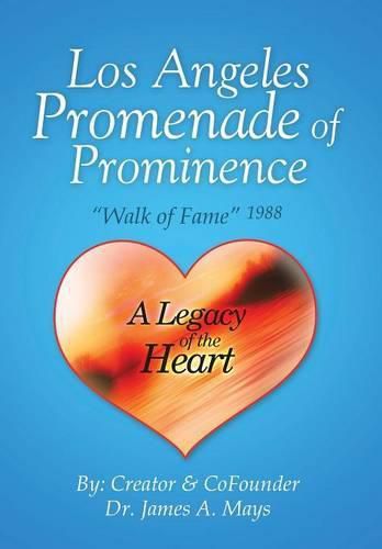 Cover image for Los Angeles Promenade of Prominence: Walk of Fame 1988 - A Legacy of the Heart