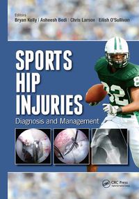 Cover image for Sports Hip Injuries: Diagnosis and Management