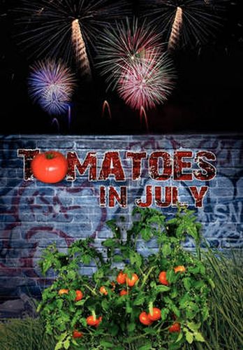 Cover image for Tomatoes in July