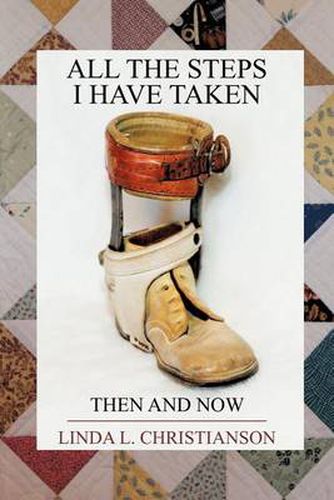 Cover image for All the Steps I Have Taken: Then and Now