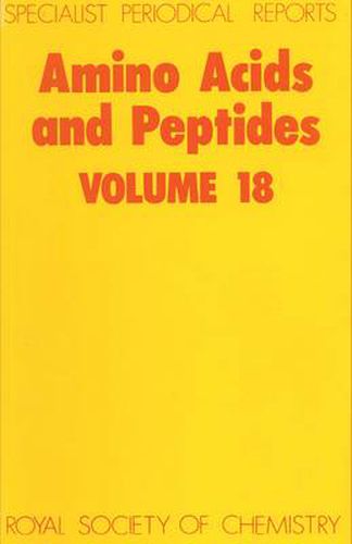Cover image for Amino Acids and Peptides: Volume 18