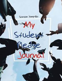 Cover image for My Student Pledge Journal