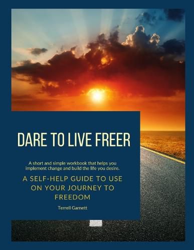 Cover image for Dare to Live Freer