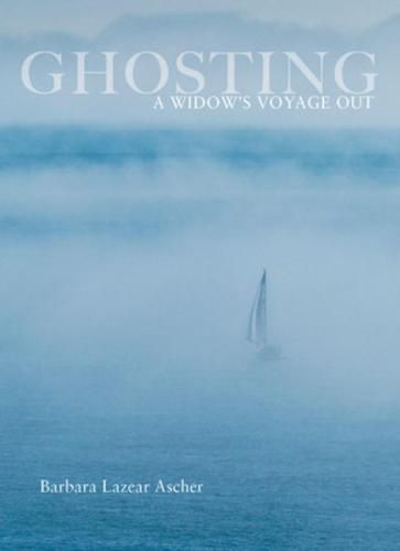 Cover image for Ghosting: A Widow's Voyage Out