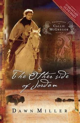 Cover image for The Other Side of Jordan: The Journal of Callie McGregor series, Book 2