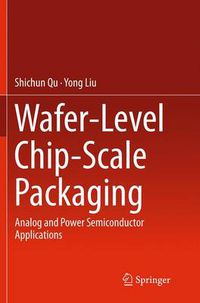 Cover image for Wafer-Level Chip-Scale Packaging: Analog and Power Semiconductor Applications