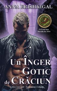 Cover image for Un inger gotic de Cr&#462;ciun (Edi&#539;ia roman&#259;): (Romanian Edition)