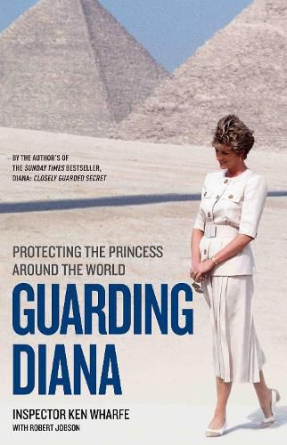 Cover image for Guarding Diana: Protecting the Princess Around the World