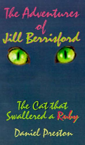 Cover image for The Adventures of Jill Berrisford: The Cat That Swallered a Ruby