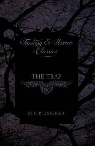 Cover image for The Trap (Fantasy and Horror Classics)