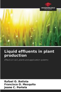 Cover image for Liquid effluents in plant production