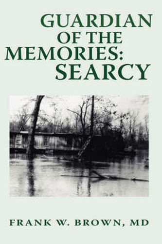 Cover image for Guardian of the Memories: Searcy