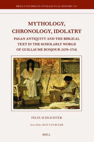 Cover image for Mythology, Chronology, Idolatry