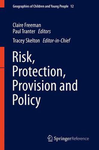 Risk, Protection, Provision and Policy