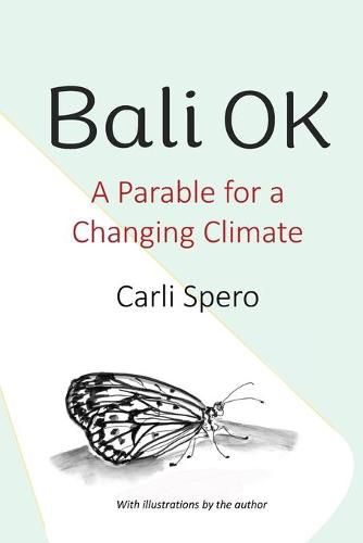 Cover image for Bali OK: A Parable for a Changing Climate