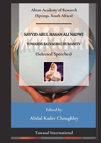 Cover image for Towards Salvaging Humanity (Selected Speeches)