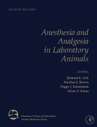 Cover image for Anesthesia and Analgesia in Laboratory Animals