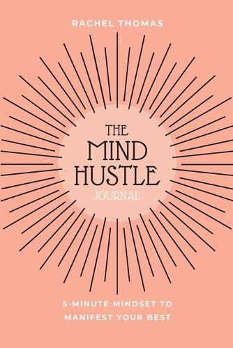 Cover image for Mind Hustle: 5 Min Mindset to Manifest Your Best