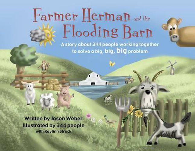 Cover image for Farmer Herman and the Flooding Barn: A Story About 344 People Working Together