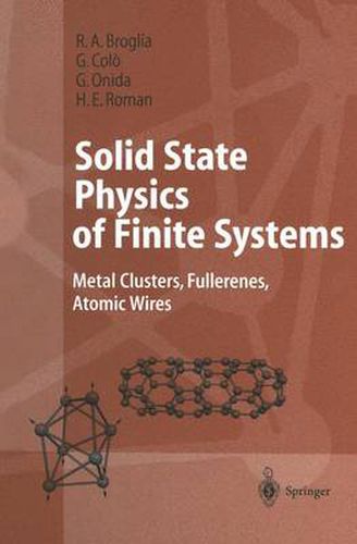 Cover image for Solid State Physics of Finite Systems: Metal Clusters, Fullerenes, Atomic Wires
