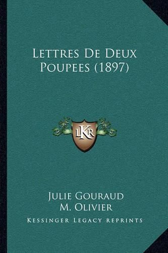 Cover image for Lettres de Deux Poupees (1897)