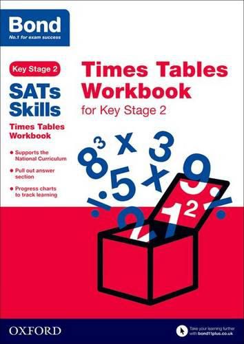 Cover image for Bond SATs Skills: Times Tables Workbook for Key Stage 2