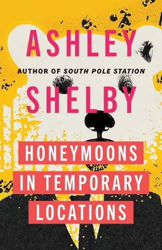 Cover image for Honeymoons in Temporary Locations