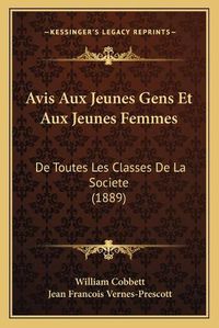 Cover image for Avis Aux Jeunes Gens Et Aux Jeunes Femmes: de Toutes Les Classes de La Societe (1889)