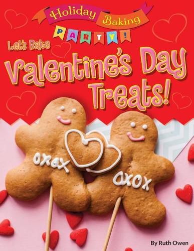 Cover image for Let's Bake Valentine's Day Treats!