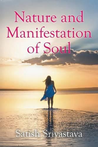Cover image for Nature and Manifestation of Soul