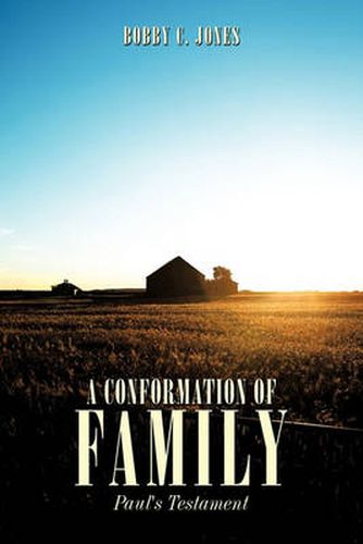 A Conformation of Family: Paul's Testament