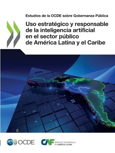 Cover image for Uso estrategico y responsable de la inteligencia artificial en el sector publico de America Latina y el Caribe