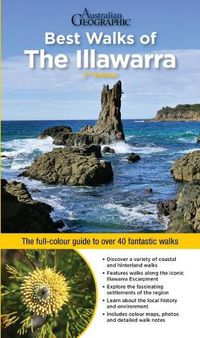Cover image for Best Walks of the Illawarra: The Full-Colour Guide to Over 40 Fantastic Walks
